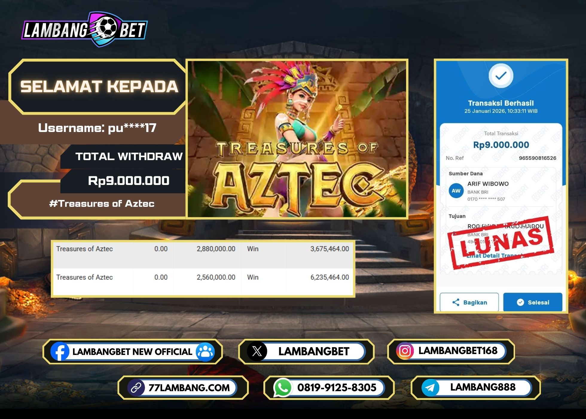 LAMBANGBET [25 JANUARI 2026] JACKPOT SLOT Treasures of Aztec "Rp9.000.000" LUNAS